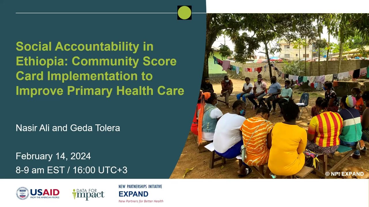 Social Accountability in Ethiopia:Community Score Card Implementation to Improve Primary Health Care