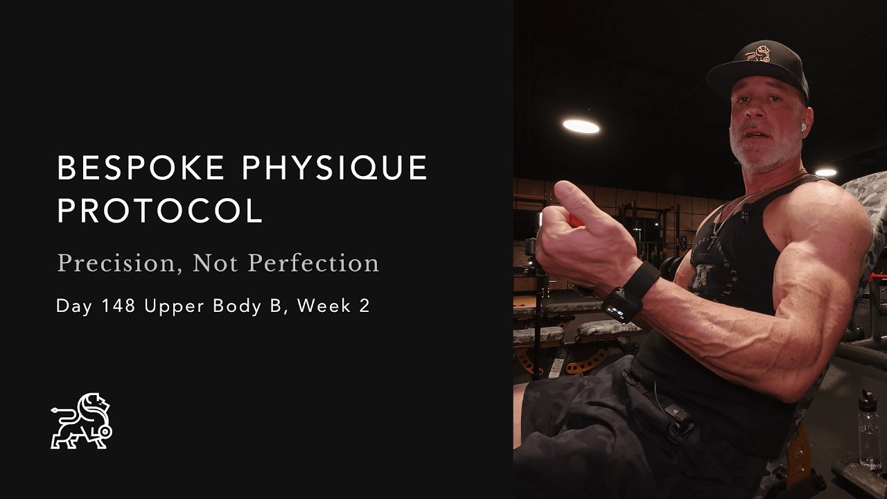 Day 148: Building the Daniel Craig Physique - UPPER BODY #2 - WEEK 2
