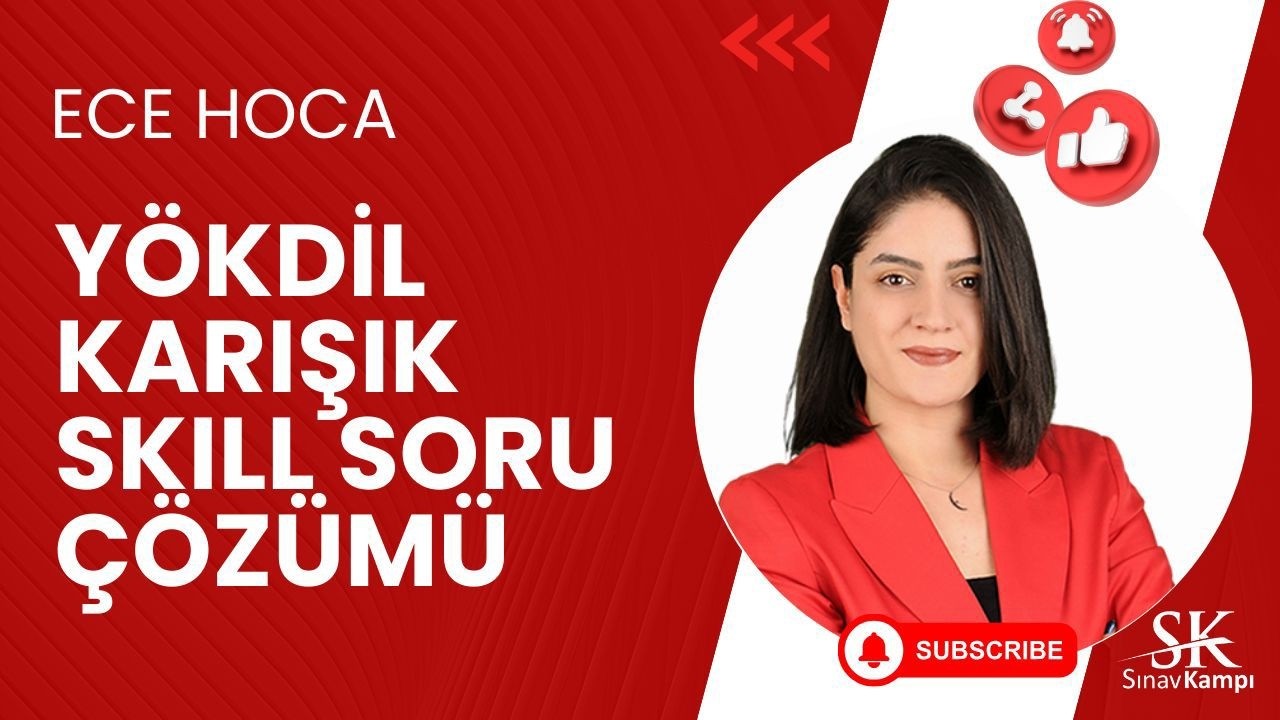 KARIŞIK SKILL SORU ÇÖZÜMÜ | ECE HOCA