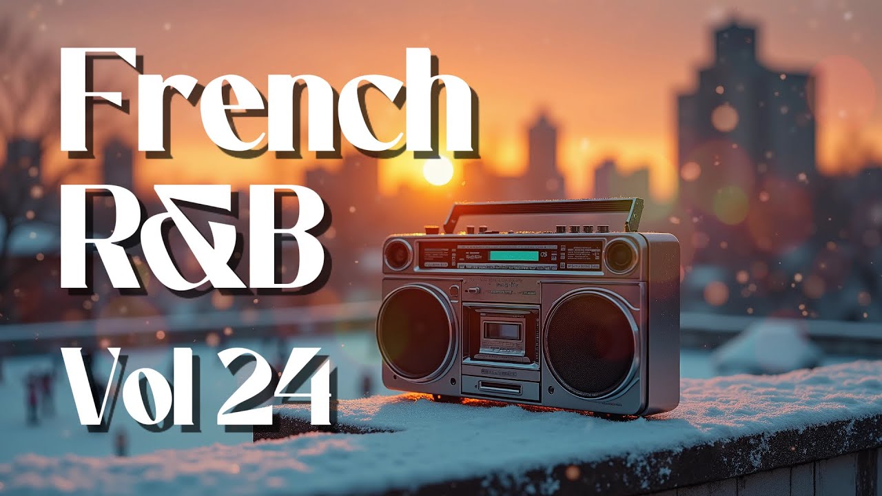 Musique Francaise | Chill Out French Music | R&B | Soul | Soft Love Songs for a Cozy Winter