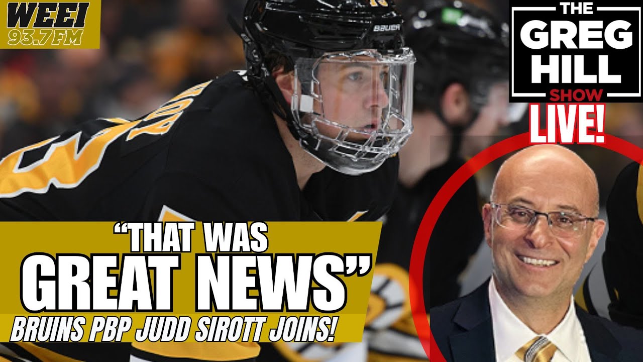 Latest on Charlie McAvoy? Sturm Elite HC in NHL? Bruins PBP Judd Sirott Joins! ||The Greg Hill Show