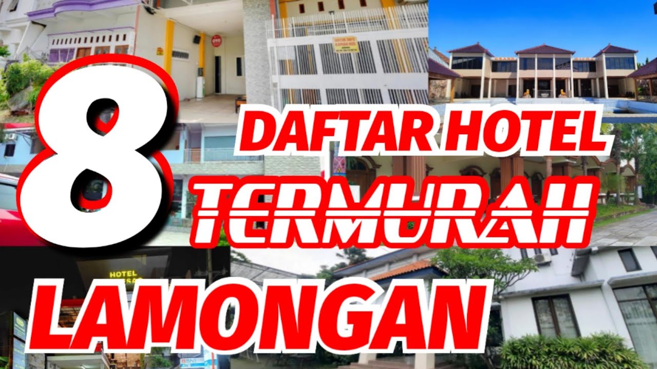 8 HOTEL TERMURAH DI LAMONGAN JAWA TIMUR