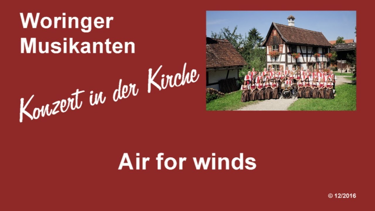 Air for winds - Konzert in der Kirche 2016 - Woringer Musikanten
