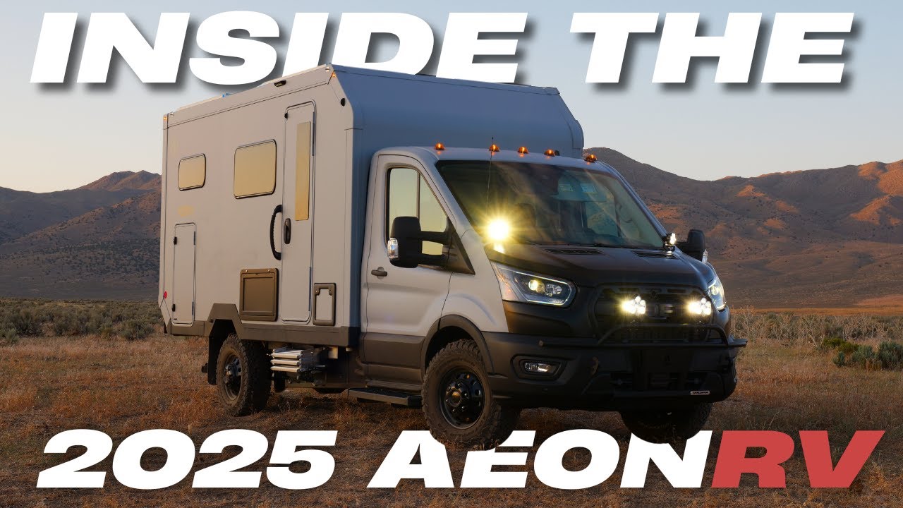 2025 AEONrv Walkthrough – The Ultimate All-Season Off-Road and High Tech RV Tour