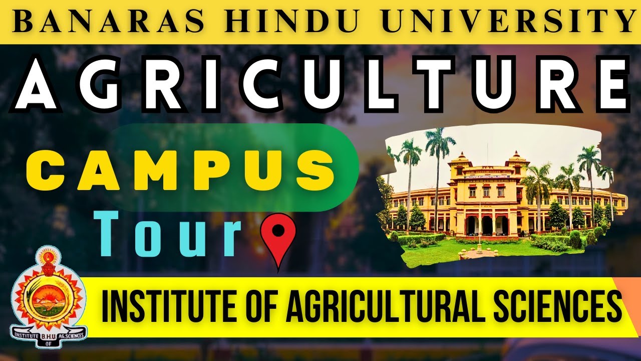 BHU Agriculture Campus Tour 😍📍 | FMC | Institute of Agricultural Sciences | Main Campus BHU