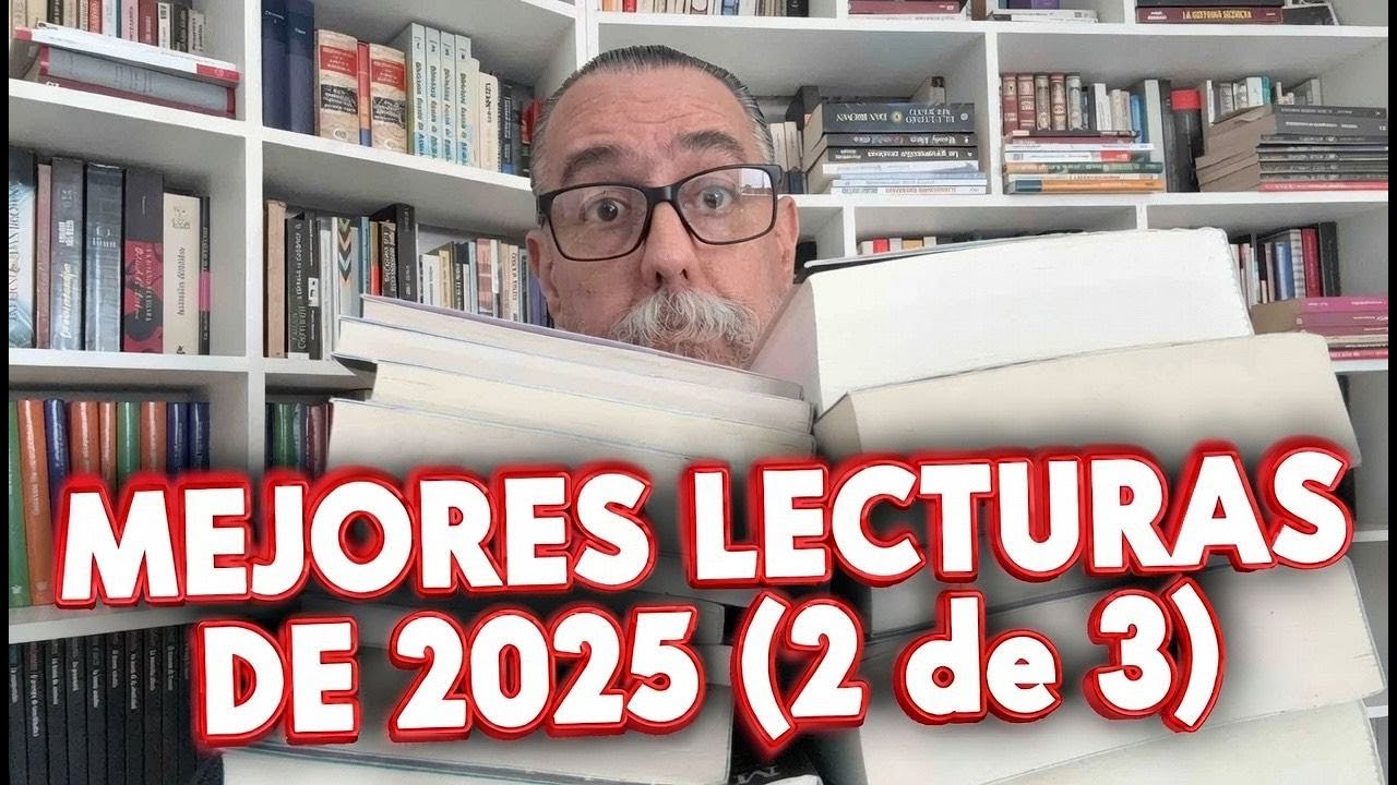 Mejores lecturas de 2025 (2 de 3)