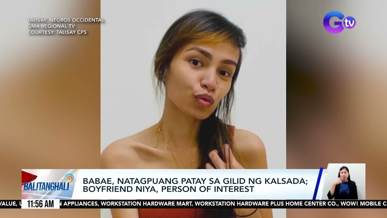 Babae, natagpuang patay sa gilid ng kalsada; Boyfriend niya, person of interest | Balitanghali