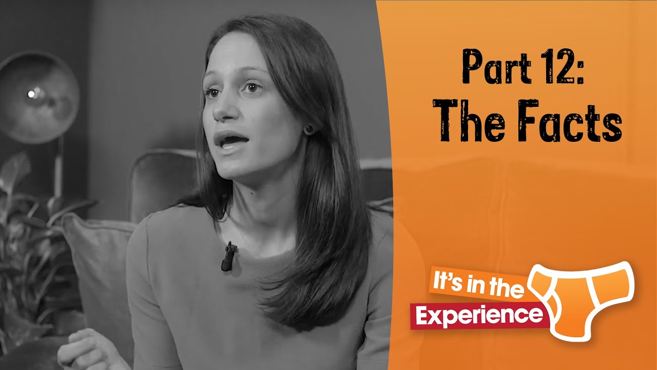 It's in the Experience 12 - The Facts