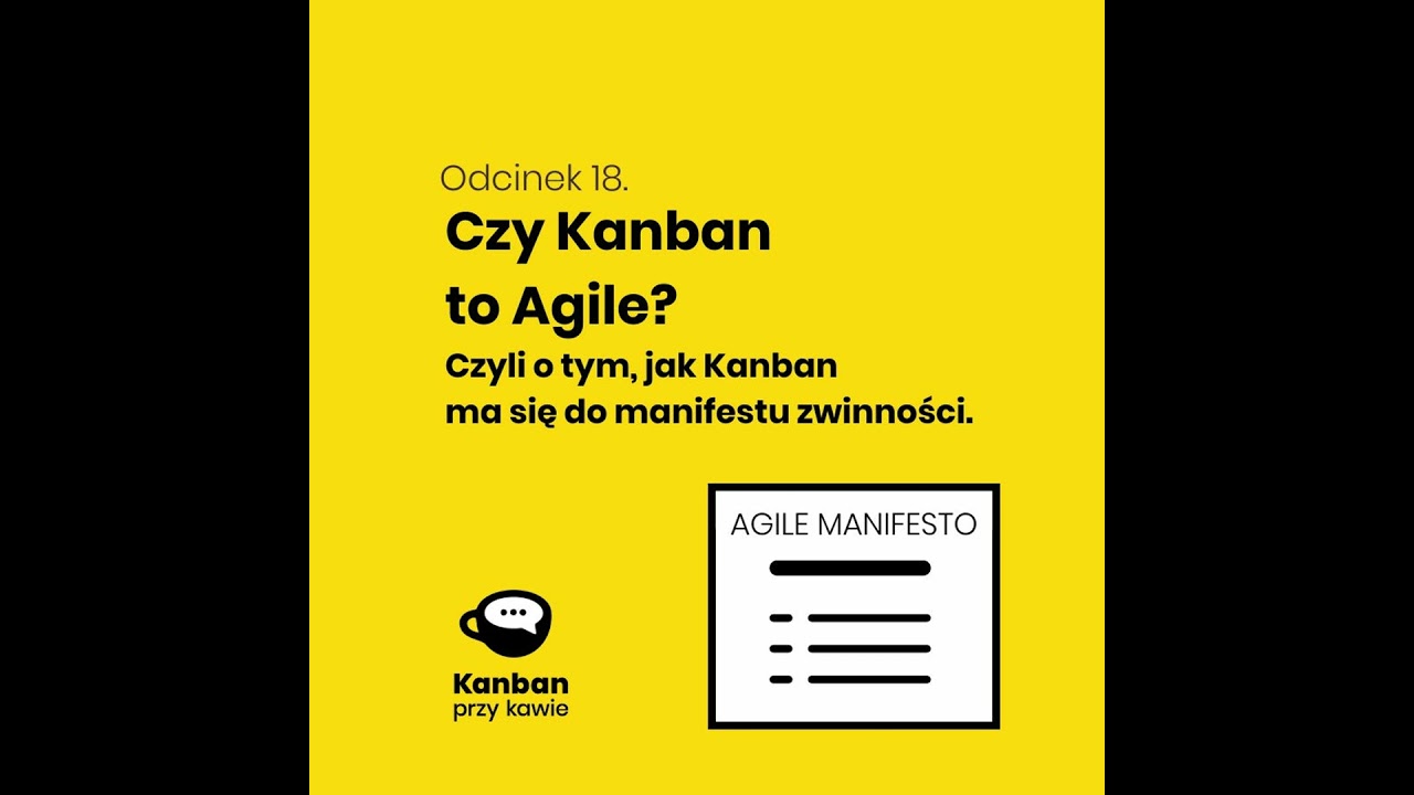 18. Czy Kanban to Agile?
