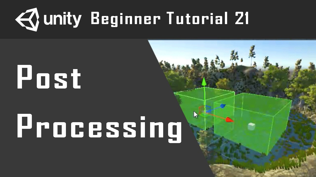 Unity Engine Tutorial 21 | Master Post Processing in Unity