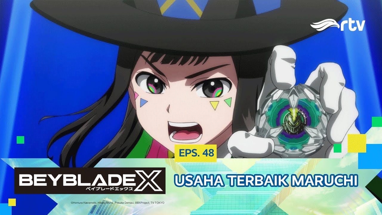 BEYBLADE X RTV: USAHA TERBAIK MARUCHI (EPS 48)