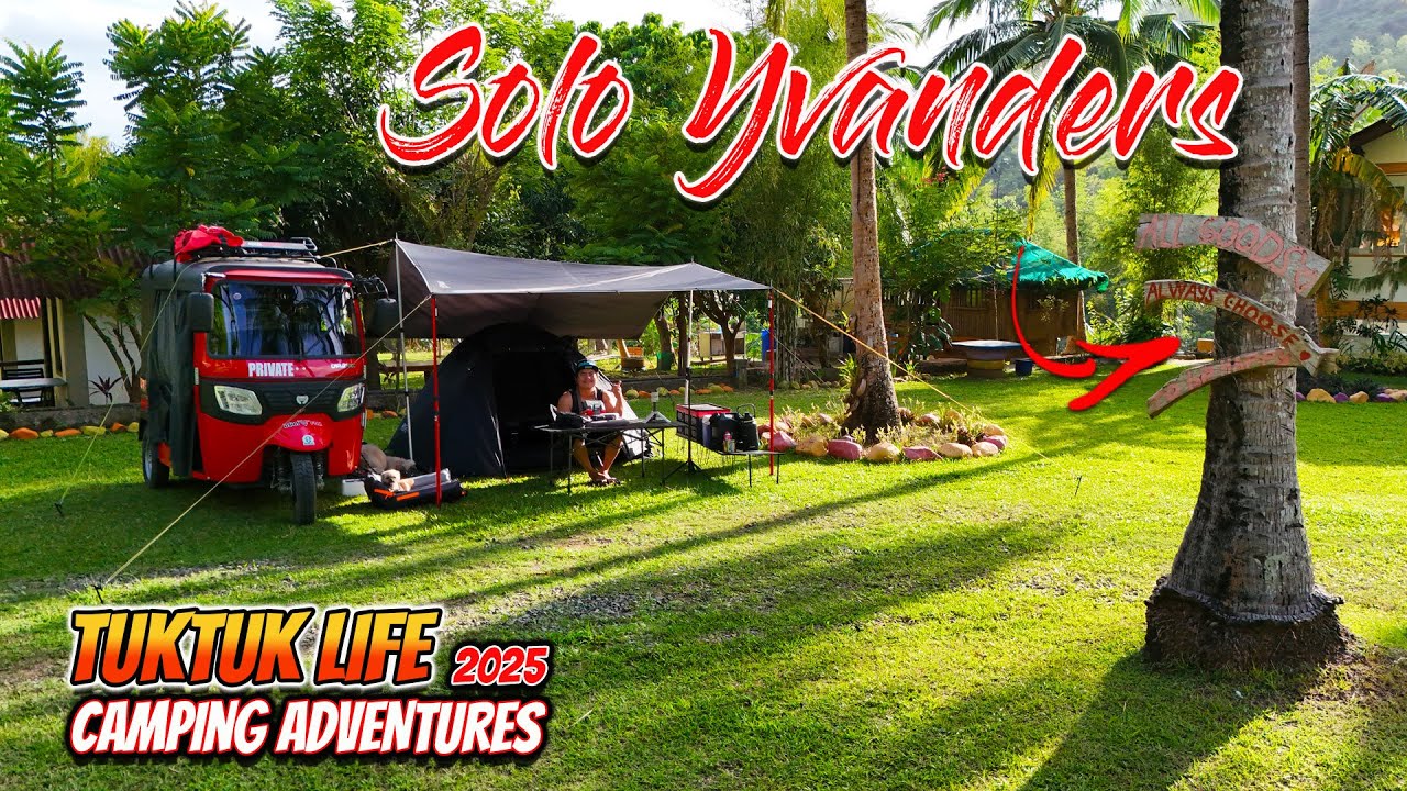 UNANG ABERYA NI GWAPA | Solo Tuktuk Camping Yvanders