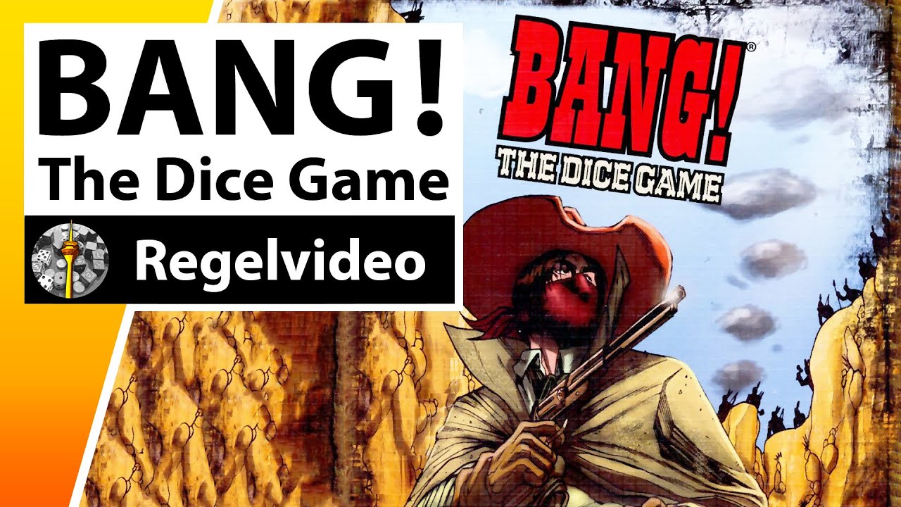 BANG! The Dice Game - Regeln & Beispielrunde