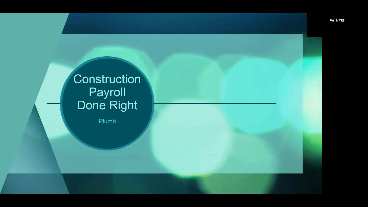 Construction Payroll Done Right Webinar Replay [ Sage CRE Accounting Software ]