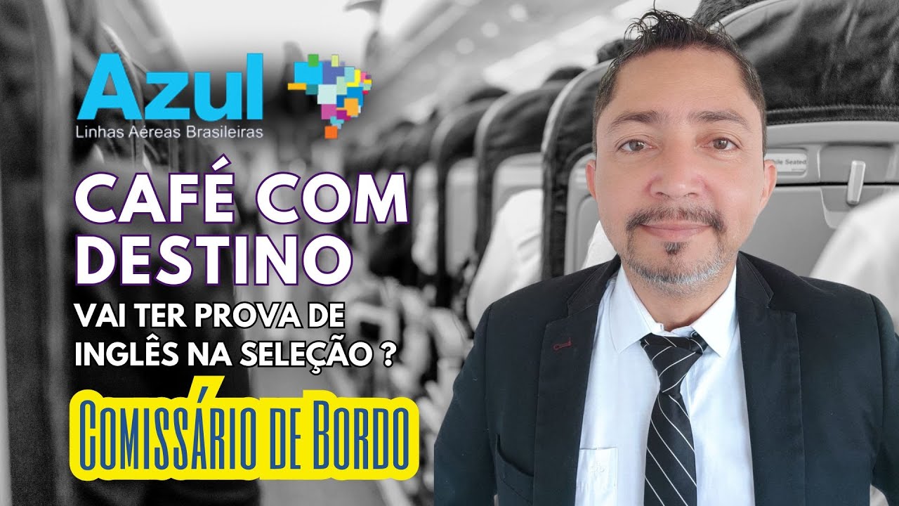 Você SABE como Funciona o teste de INGLÊS da Azul para COMISSÁRIO de bordo? 🤔✈️