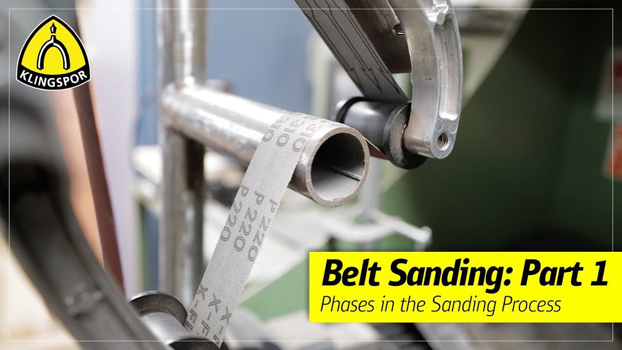 Belt Sanding Part 1: Phases in the sanding process | KLINGSPOR Abrasives USA