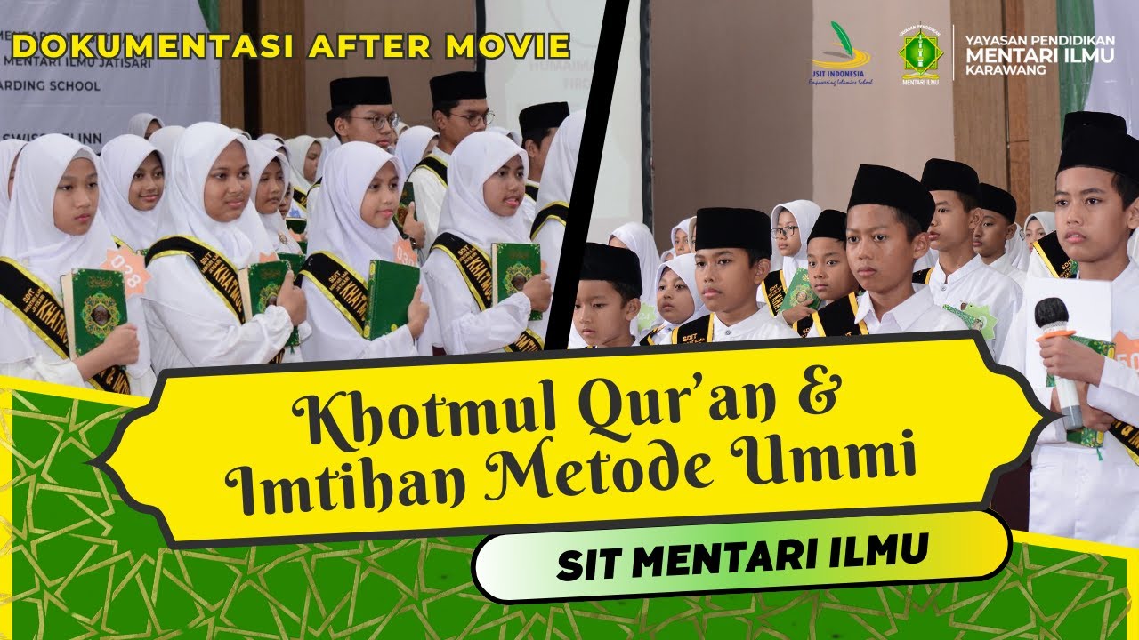 KHOTMUL QUR'AN & IMTIHAN METODE UMMI SIT MENTARI ILMU