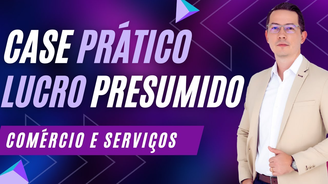 FECHAMENTO LUCRO PRESUMIDO | Comércio e Serviços