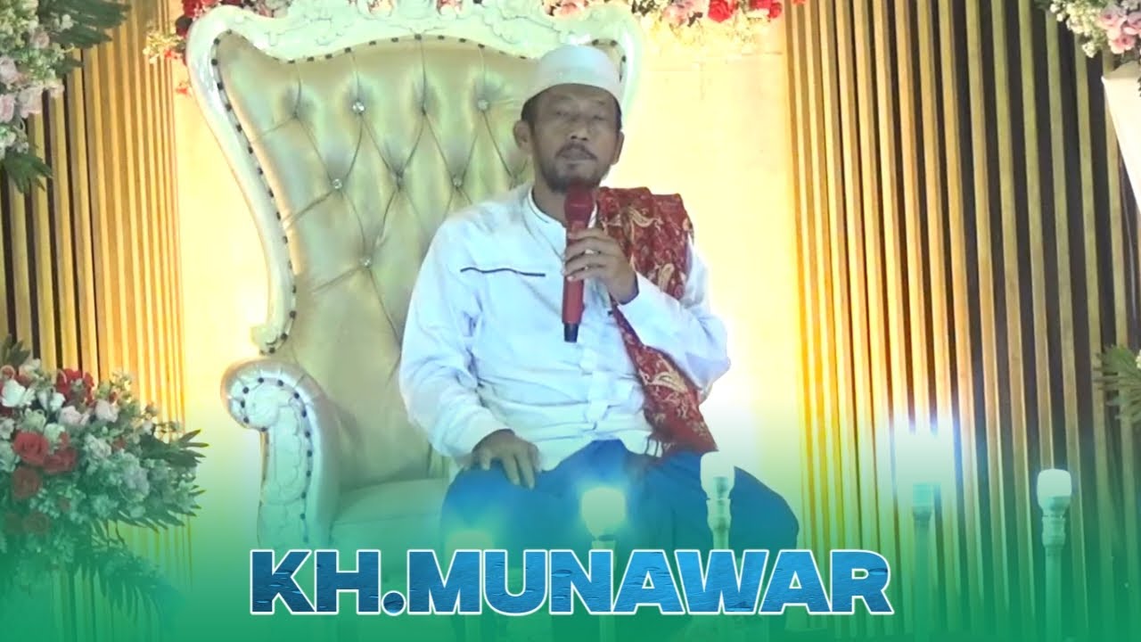 PENCERAMAH KH.MUNAWAR