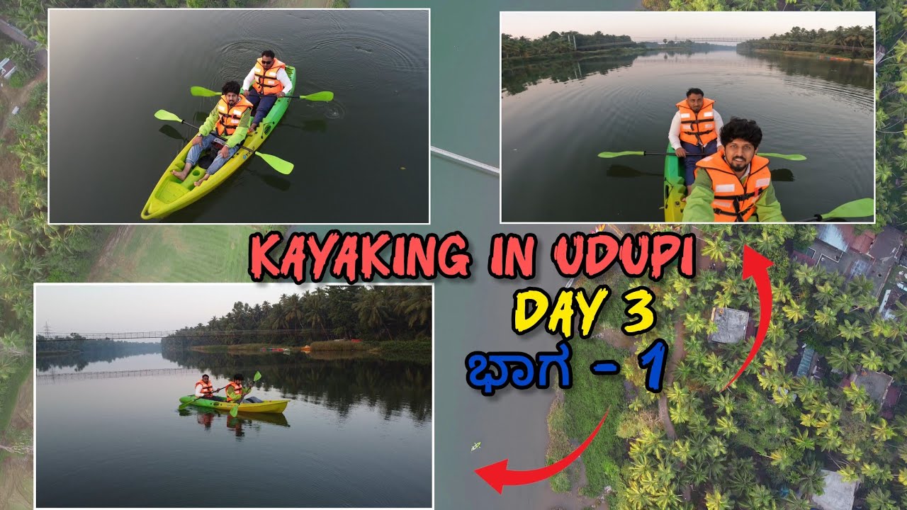 Kayaking ❤️📍 | ಉಡುಪಿ  | Day 3| Part 1 | Boating | @Janishaboating 
