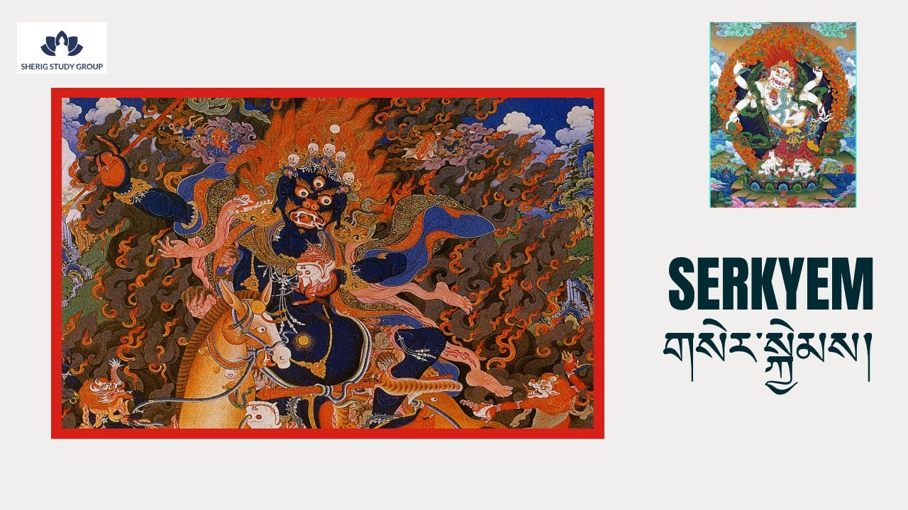 Protector PrayersI གསེར་སྐྱེམས། l SerKhyem I सेर क्येम I Serkhyem I Sherig Study Group