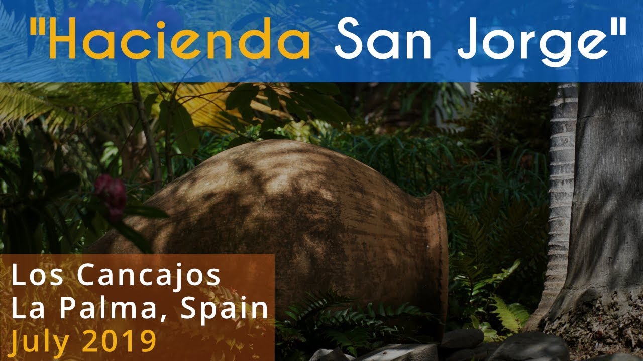Hacienda San Jorge, La Palma
