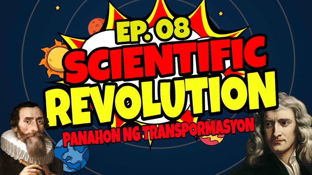 Siyentipikong Rebolusyon noong Panahon ng Transpormasyon (Scientific Revolution)