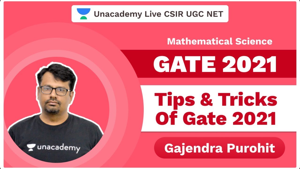 Tips and tricks of Gate 2021 | Mathematical Science | GATE 2021 | Gajendra Purohit | Unacademy