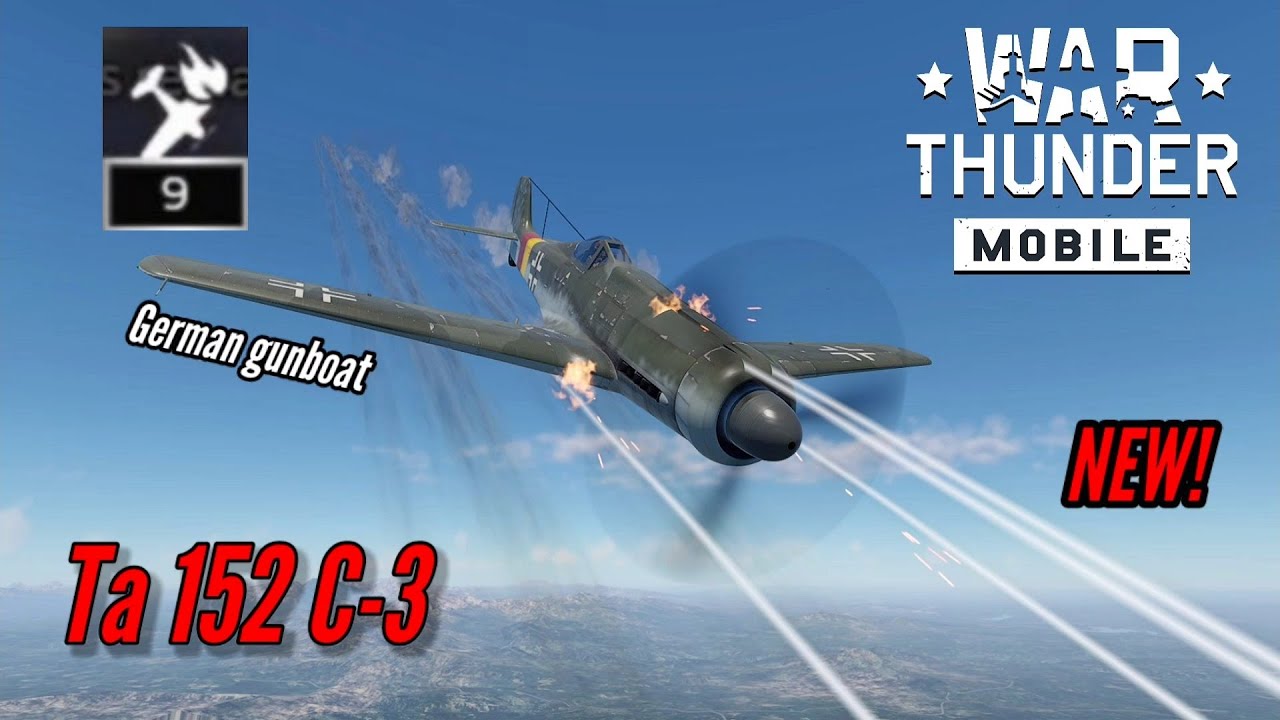NEW! Ta 152 C-3: Boom n' Zoomer with deadly firepower (9 kills, no deaths) - War Thunder Mobile 