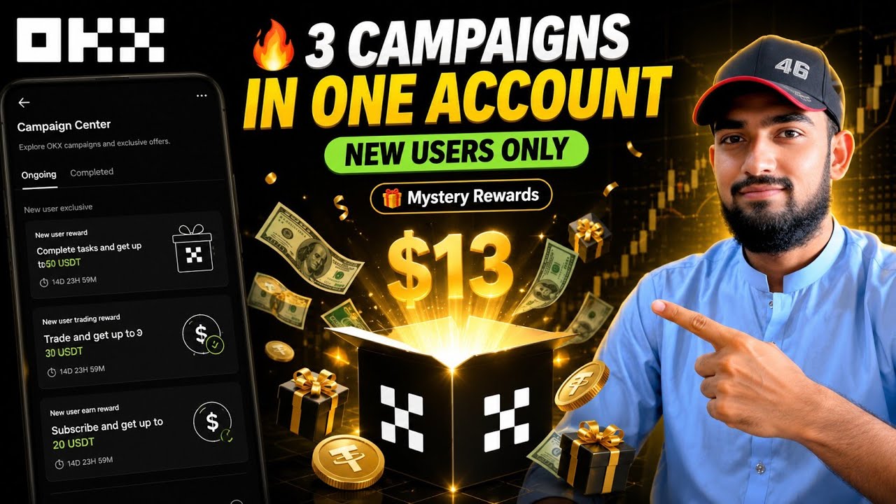 OKX 3 New User Campaigns in One Account | Best Rewards for New Users 