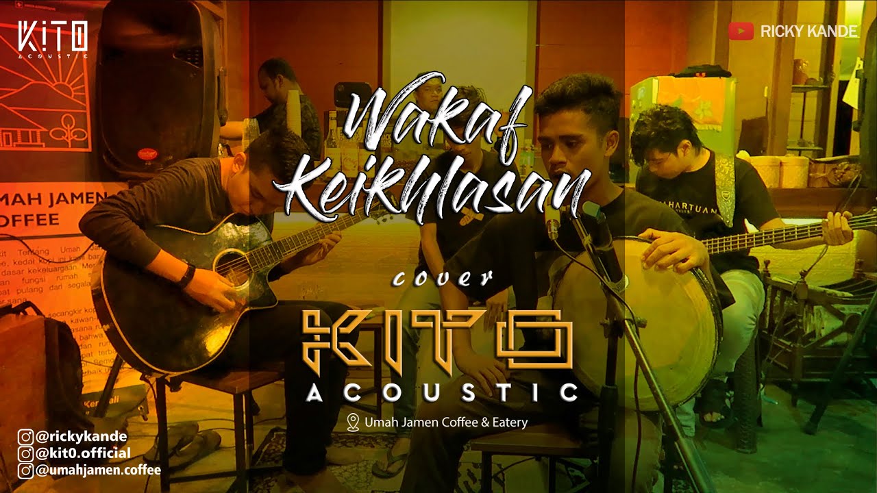 Rafli Kande - Wakaf Keikhlasan Cover Kito Acoustic feat Kumis Belut