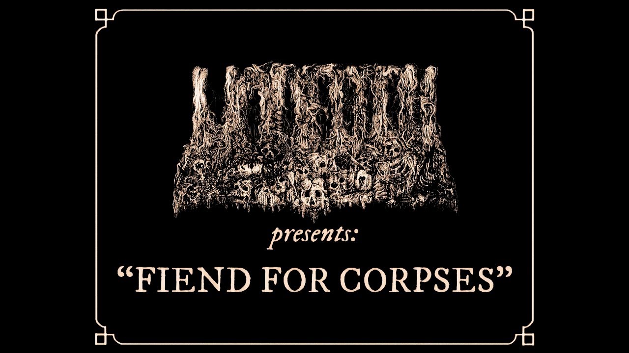 UNDEATH - FIEND FOR CORPSES (OFFICIAL VIDEO)
