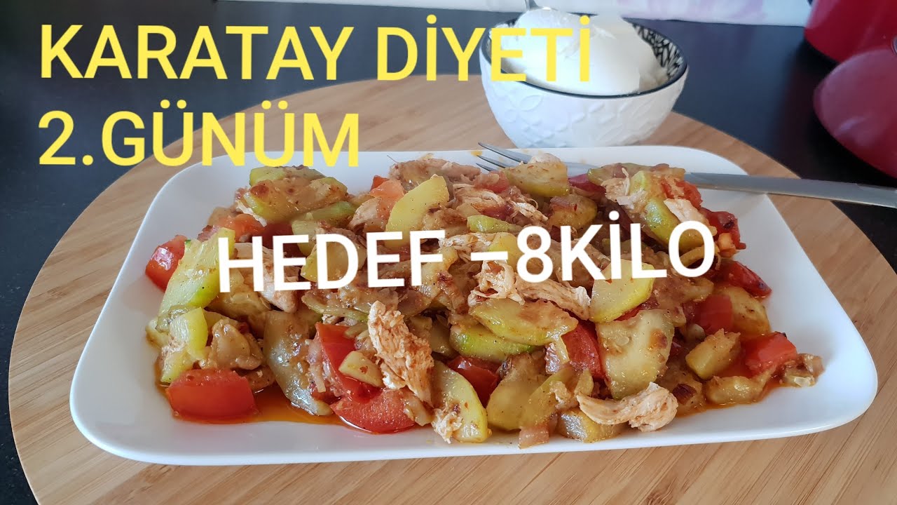 KARATAY DİYETİ 2. GÜNÜM-BENİMLE ZAYIFLAMAYA VARMISINIZ 😉HEDEF-8 KİLO