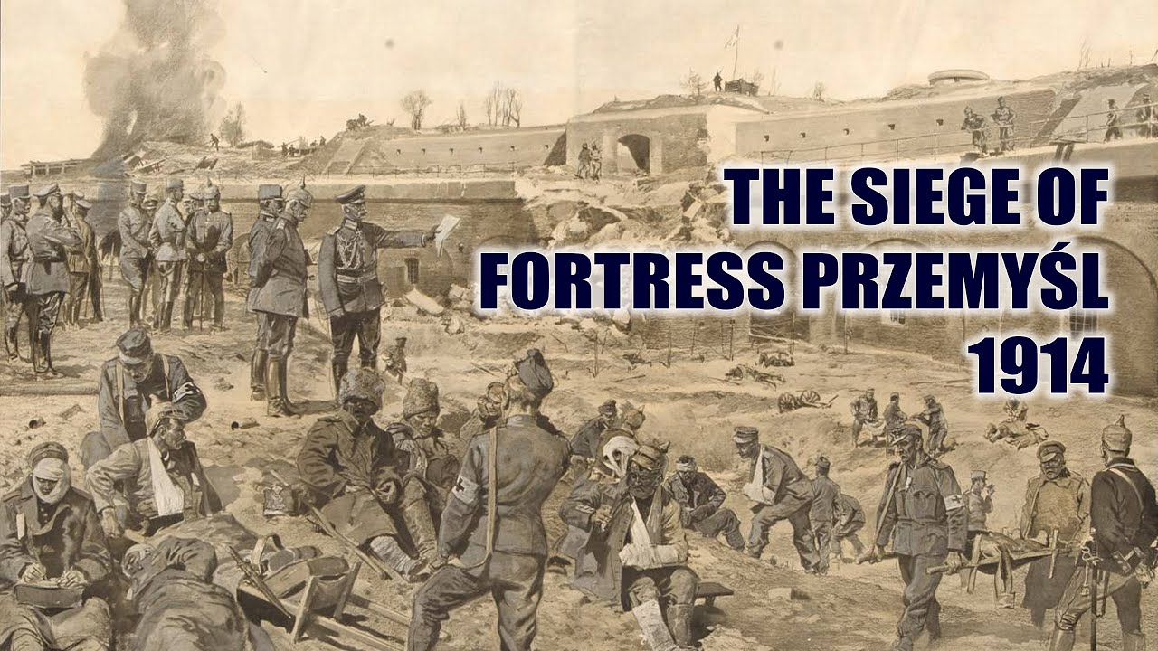 The Siege of Fortress Przemyśl, 1914: Decisive Battle of the Eastern Front | Alexander Watson
