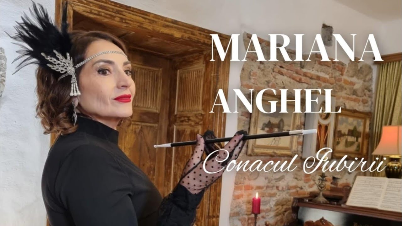 Mariana Anghel - Conacul iubirii (NOU)