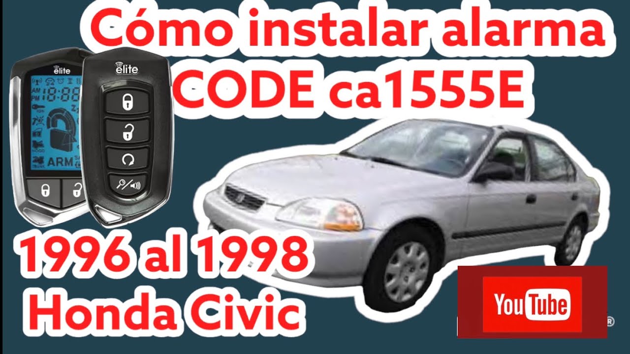 Cómo instar CODE ALARM CA1555E 1996 al 1998 Honda Civic