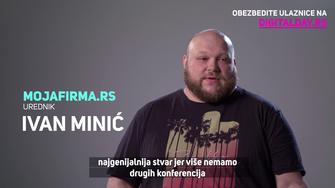 Digital Day 2018 - Ivan Minić