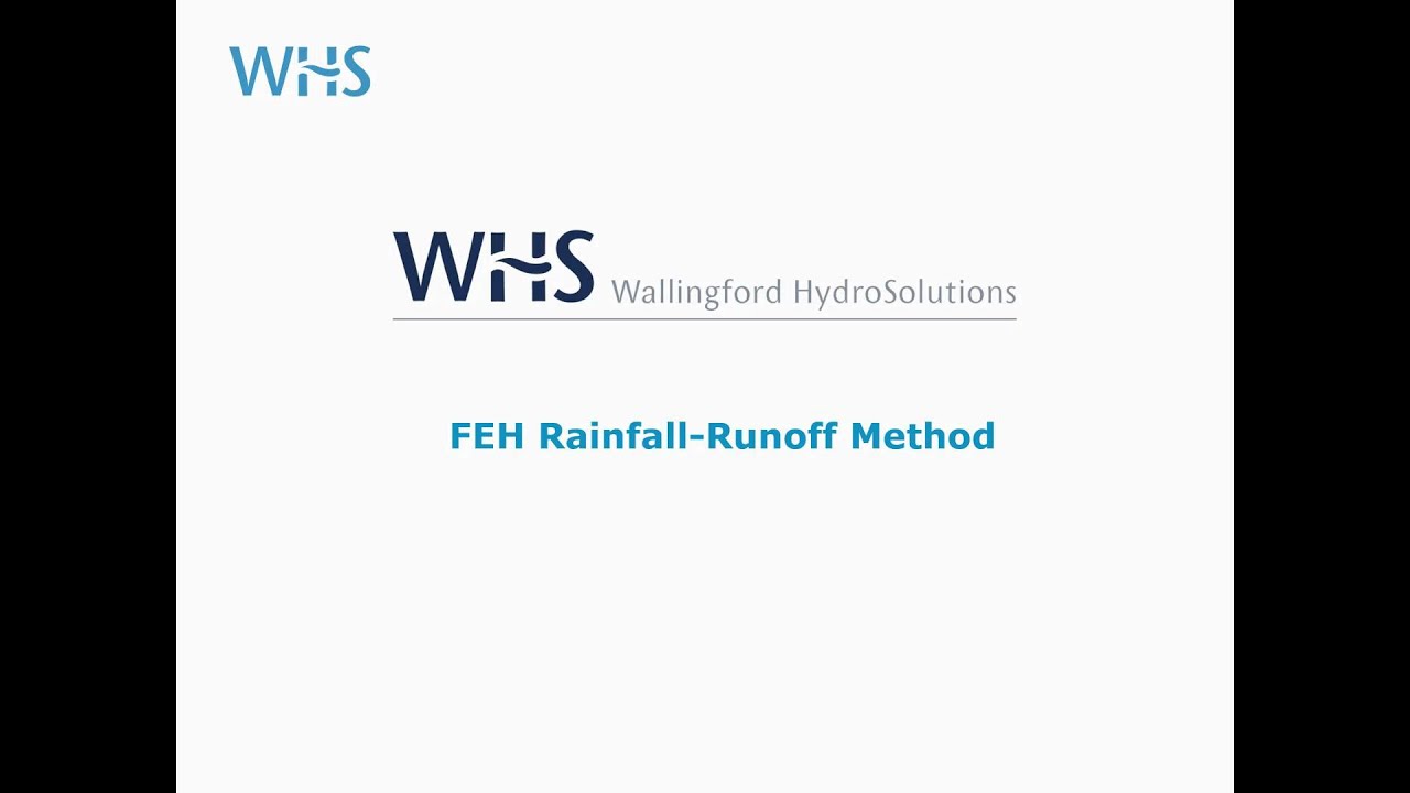 FEH Rainfall Runoff Method : An introduction as implemented within ReFH2.3