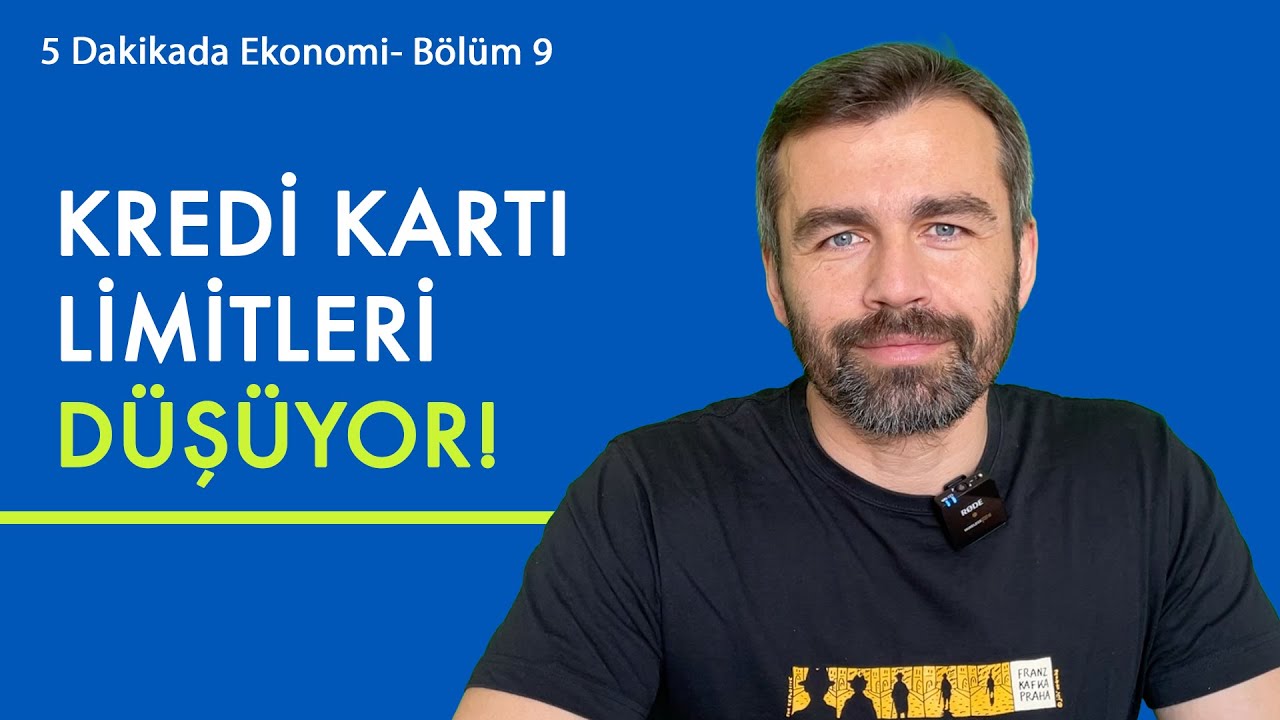 Kredi kartı limitleri düşüyor! | 5 Dakikada Ekonomi