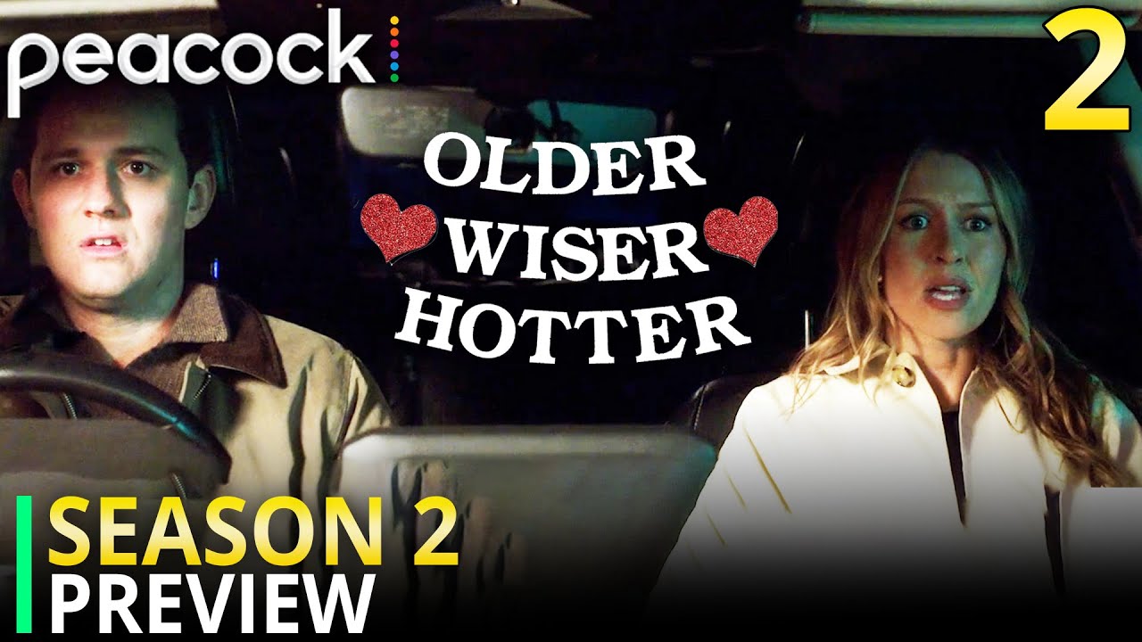 Older Hotter Wiser Season 2 Preview