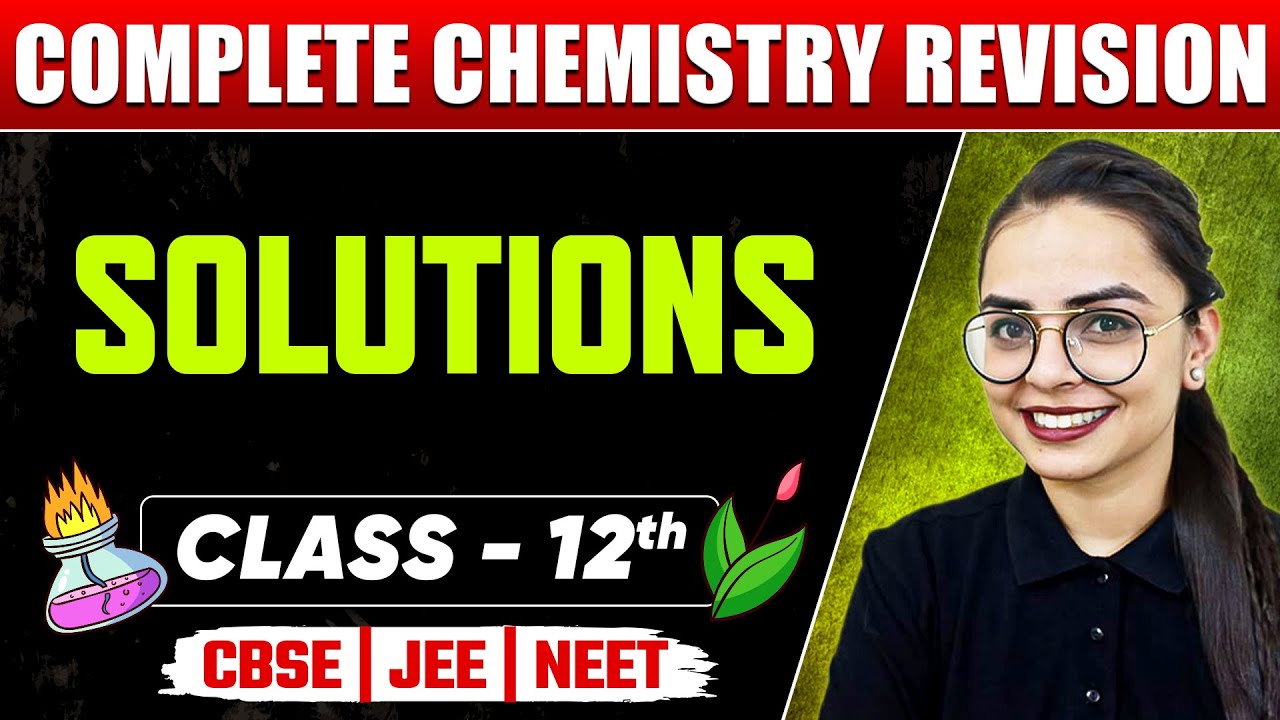 SOLUTIONS in 70 Minutes | Complete Chapter Revision | Chemistry | Class 12