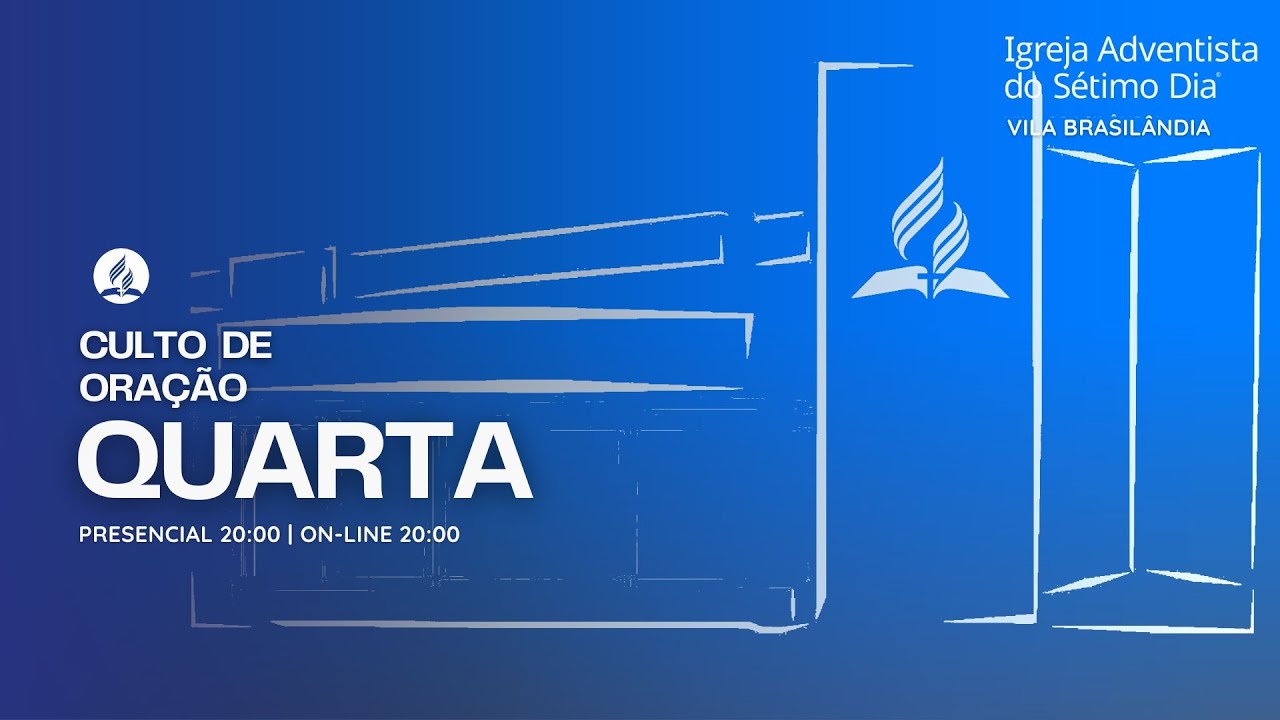 Oportunidades | IASD Vila Brasilândia | Culto de Oração | 21/01