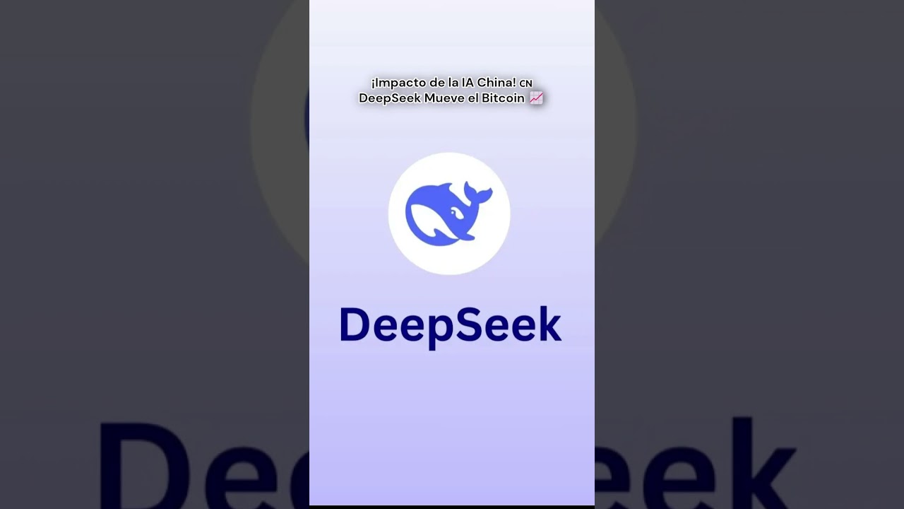¡Impacto de la IA China! 🇨🇳 DeepSeek Mueve el Bitcoin 📈