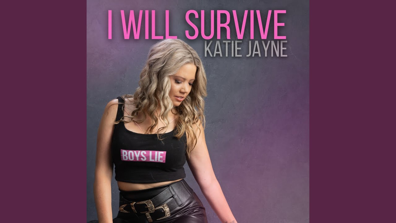 I Will Survive