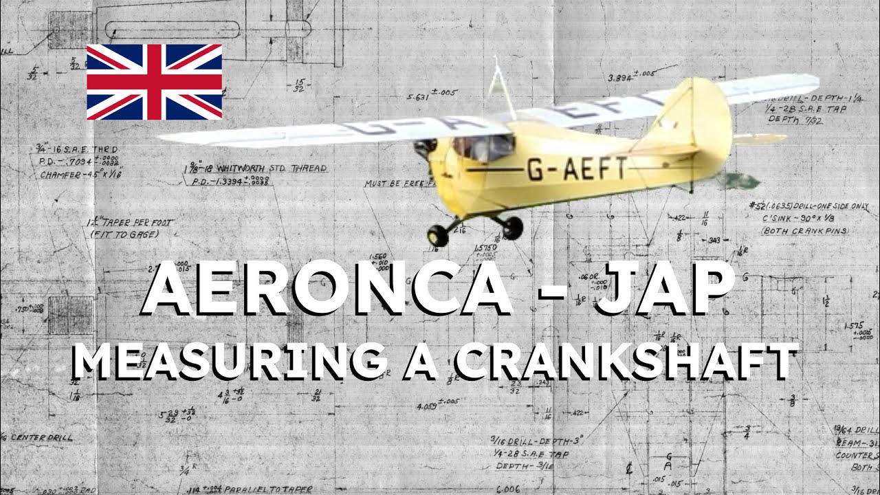 Aeronca JAP - Measuring A Crankshaft