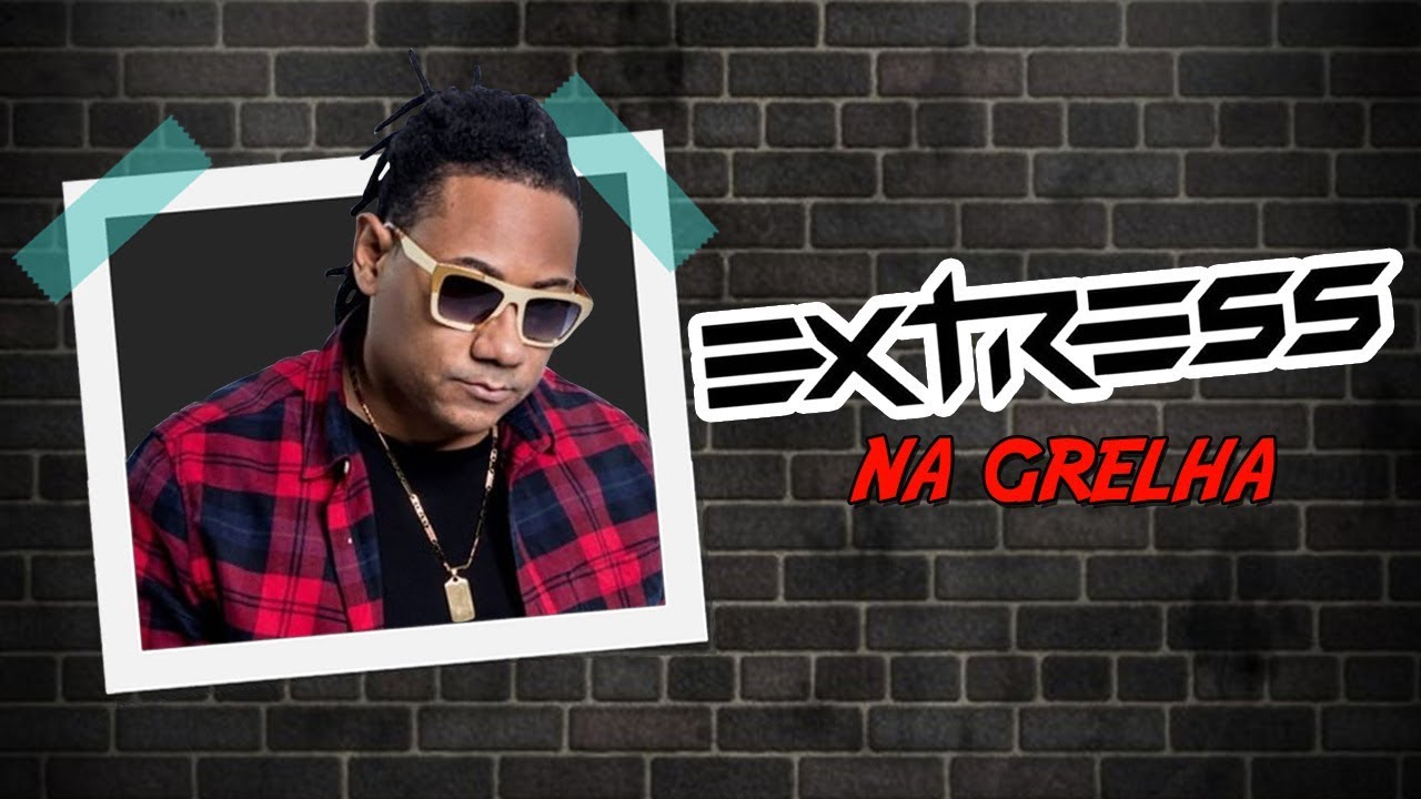 EXTRESS - NA GRELHA #46