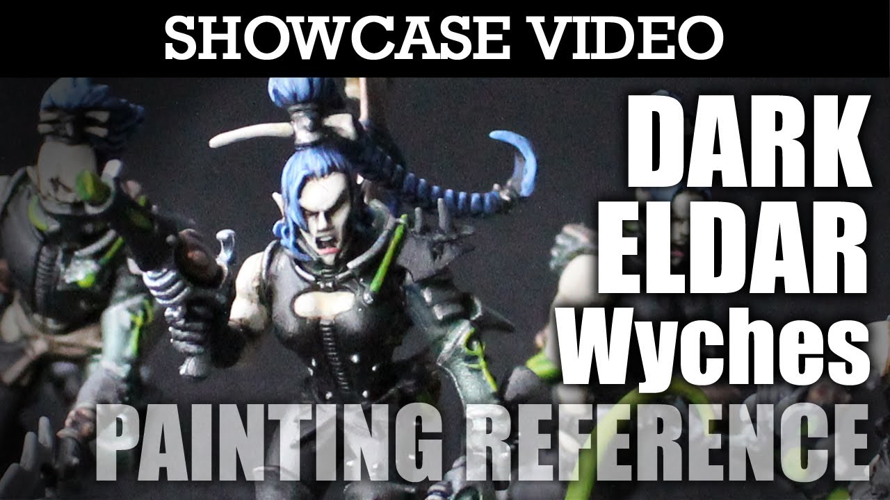 Dark Eldar Wyches Warhammer 40K Paint Job Showcase | HD Images and Video