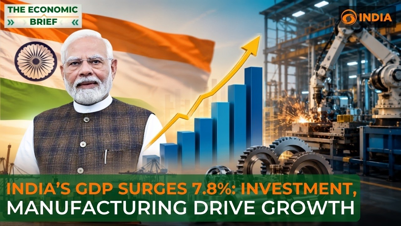 India&rsquo;s Growth Engine Accelerates: GDP Rises 7.8% as Investment and Industry Surge