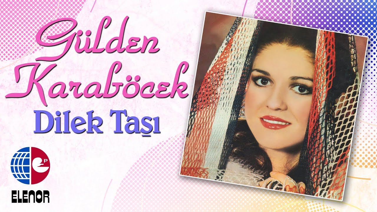 Gülden Karaböcek - Dilek Taşı