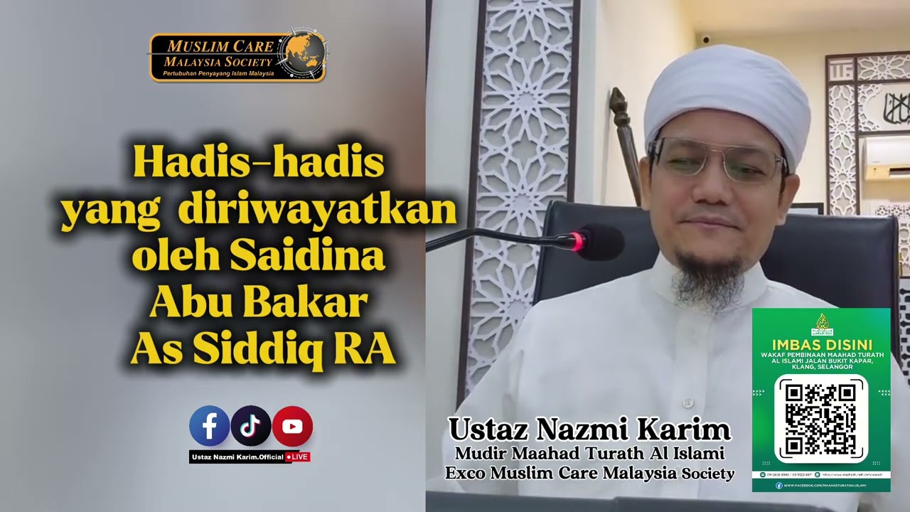 Hadis-hadis yang diriwayatkan oleh Saidina Abu Bakar As Siddiq RA - Ustaz Nazmi Karim